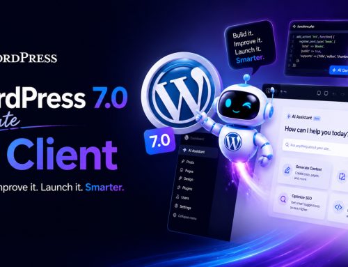 WordPress 7.0 update မှာ ပါဝင်လာတဲ့ AI Client Framework အသစ်