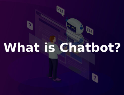 Chatbot ဆိုတာဘာလဲ နှင့် သိထားသင့်သည့်အချက်များ