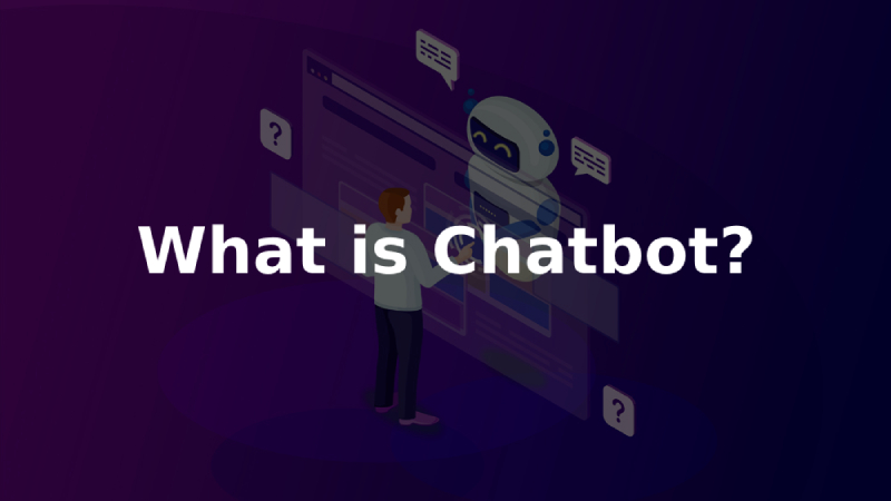 What-is-Chatbot Chatbot