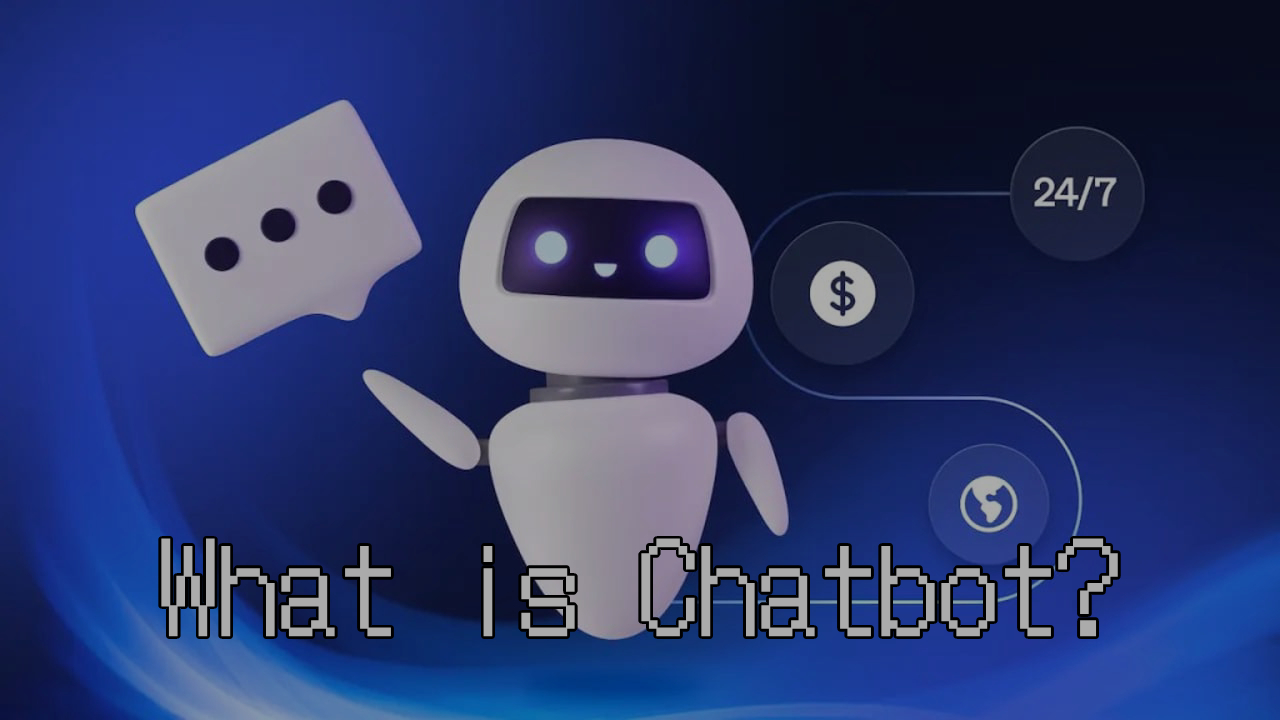 Chatbot အဓိပ္ပါယ်