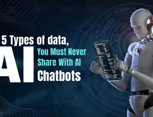 AI Chatbot သုံးသူတိုင်း သိထားရမည့် လုံးဝမမျှဝေသင့်သော အချက်အလက် ၅ မျိုး